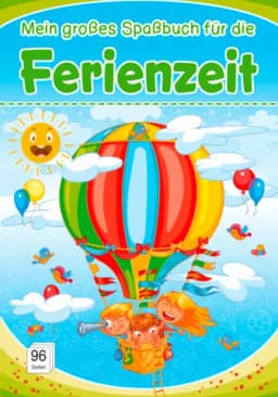 Spaßbuch für die Ferienzeit 4 von DIV.SAISONBÜCHER