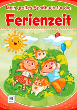 Spaßbuch für die Ferienzeit 3 von DIV.SAISONBÜCHER